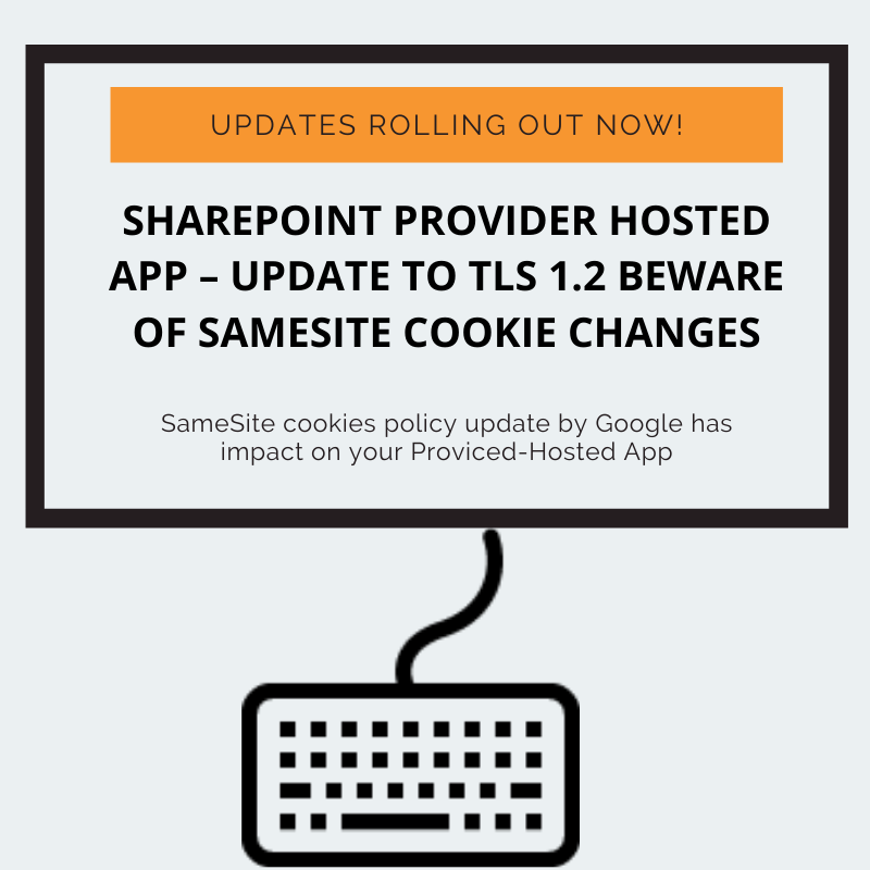 SharePoint Provider hosted app - Update to TLS 1.2 beware of SameSite Cookie Changes